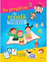 Ne pregatim de scoala. Numaram si scriem