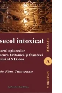 Un secol intoxicat