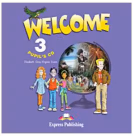 Curs limba engleza Welcome 3 CD - Elizabeth Gray, Virginia Evans