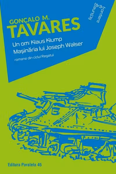 Un om: Klaus Klump. Mașinăria lui Joseph Walser