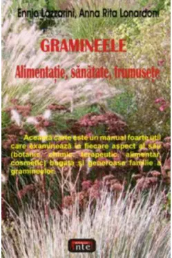 Gramineele. Alimentatie, sanatate, frumusete