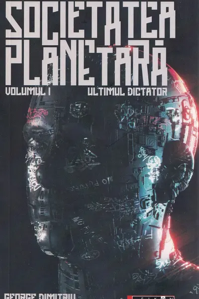 Societatea planetară Vol.1: Ultimul dictator