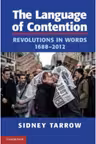 The Language of Contention: Revolutions in Words, 1688–2012