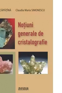 Notiuni generale de cristalografie