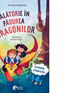 Calatorie in padurea dragonilor. Poveste silabisita