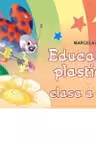 Educatie plastica Clasa a II-a