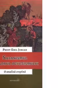 Satanismul in cadrul ocultismului. O analiza crestina