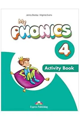 Curs de limba engleza My Phonics 4. Caietul elevului cu cross-platform application - Jenny Dooley, Virginia Evans