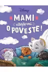 Mami, citeste-mi o poveste! - Disney