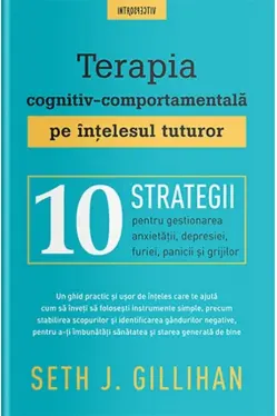 Introspectiv. TERAPIA COGNITIV-COMPORTAMENTALA PE INTELESUL TUTUROR.
