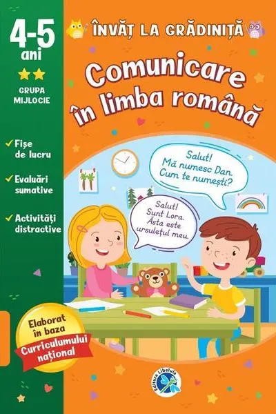 Comunicare in limba romana: 4-5 ani grupa mijlocie