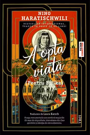 A opta viata (Pentru Brilka)