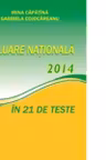 Evaluare Nationala 2014 in 21 de teste