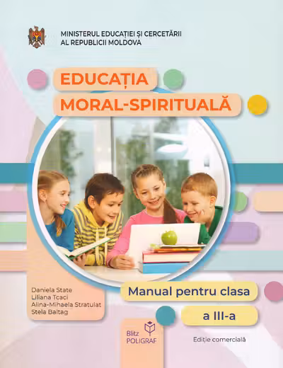 Educatie moral-spirituala. Manual - clasa a 3-a