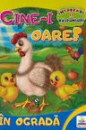 Carte carton Cine-i oare? In Ograda