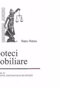 Ipoteci mobiliare. Volumul III, Continutul contractului de ipoteca