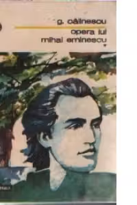 Opera lui Mihai Eminescu, Volumele I, II, III si IV