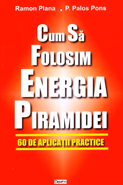Cum să folosim energia piramidei