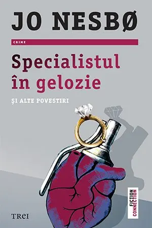 Specialistul in gelozie si alte povestiri