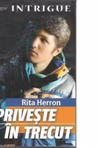 Priveste in trecut