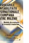 PROVOCARILE CONTABILITATII INTERNATIONALE LA CUMPANA DINTRE MILENII -Modele de evaluare si investitii imateriale