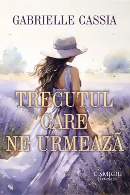 Trecutul care ne urmeaza