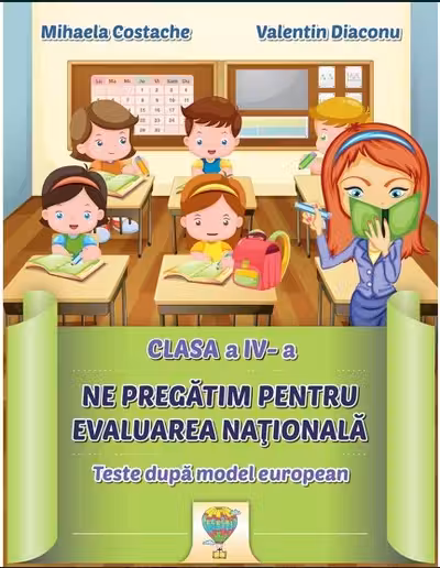 Ne pregătim pentru Evaluarea Națională - Clasa 4