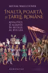Inalta Poarta si tarile romane