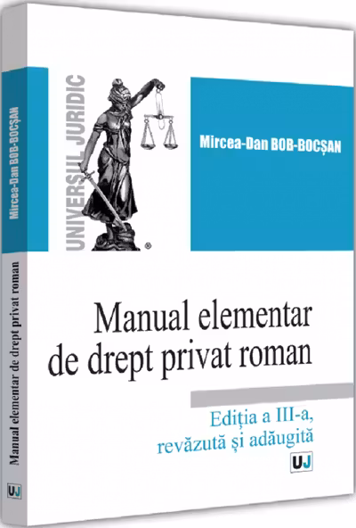 Manual elementar de drept privat roman Ed.3