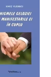 Enigmele geloziei si manifestarile ei in cuplu