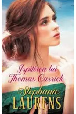 Iubiri de poveste. ISPITIREA LUI THOMAS CARRICK