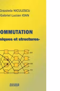 Commutation. Techniques et structures