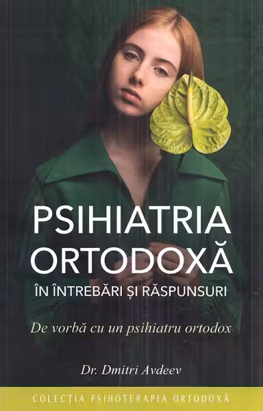 Psihiatria ortodoxă în întrebări și răspunsuri