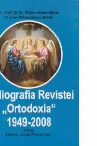 Bibiografia Revistei Ortodoxia 1949-2008