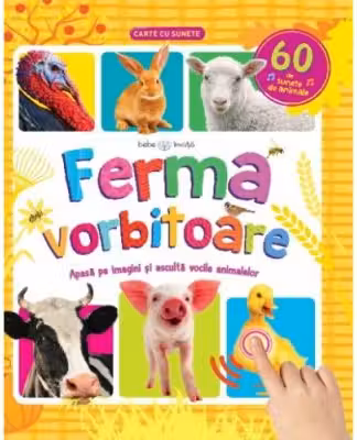FERMA VORBITOARE. 60 de sunete de animale. reeditare