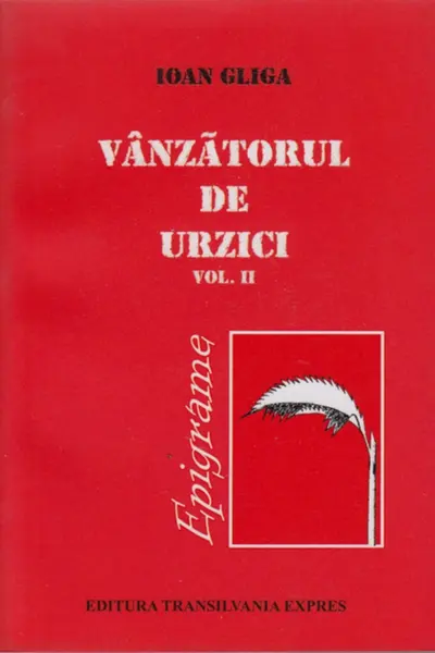Vânzătorul de urzici vol. II