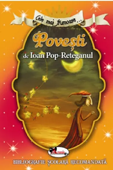 Cele mai frumoase... Povești de Ioan Pop-Reteganul