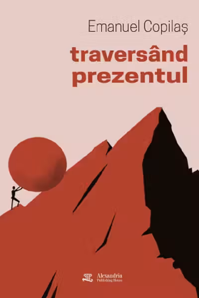 Traversând prezentul