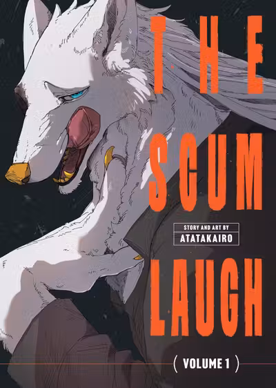 The Scum Laugh - Volume 1