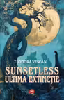 Sunsetless - Ultima Extincție