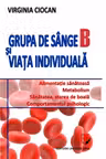 Grupa de sânge B și viața individuală