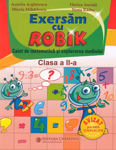 Matematică - Clasa 2 - Caiet . Exersăm cu Robik