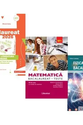 Pachet Bacalaureat 2026. Limba si literatura romana, Matematica M1. Teste si Fizica - Mihaela Dobos, Rodica Manolescu, Eugen Stefan Lakatos