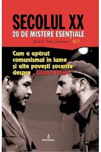 Secolul XX Vol.5: Cum a apărut comunismul în lume