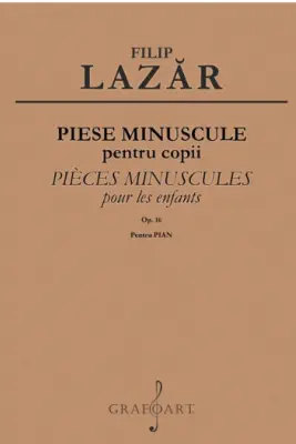 Piese minuscule pentru copii pentru pian, op. 16