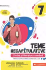 Limba si literatura romana - Clasa 7 - Teme recapitulative