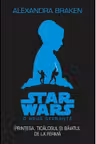 Star wars. O noua speranta. Printesa, ticalosul si pustiul
