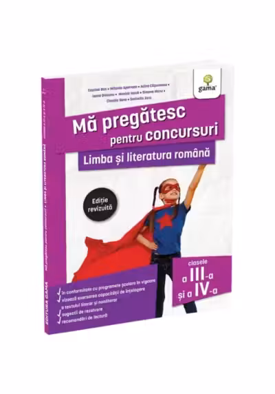 Limba si literatura romana pentru clasele a III-a si a IV-a
