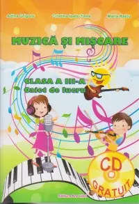 Muzica și mișcare clasa a 3-a, caiet