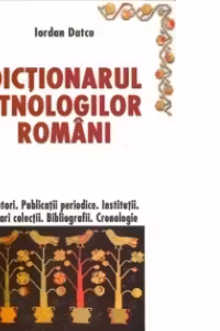 Dicționarul etnologilor români